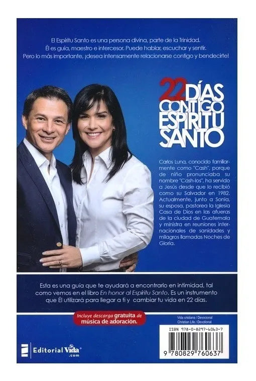 22 Días Contigo Espíritu Santo- Devocional: En Honor Al Espíritu Santo/ Cahs Luna