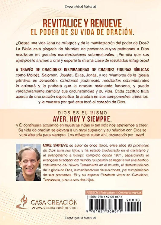 Oraciones poderosas resultados sobrenaturales/ Mike Shreve