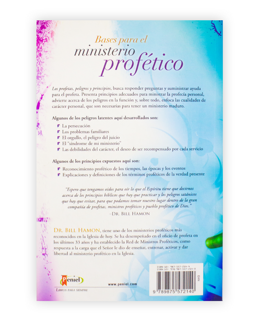 Los Profetas, Peligros y Principios/ Bill Hamon