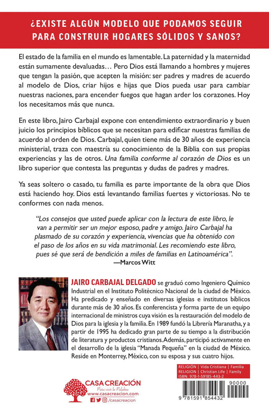 Una familia conforme al corazón de Dios/ Jairo Carbajal