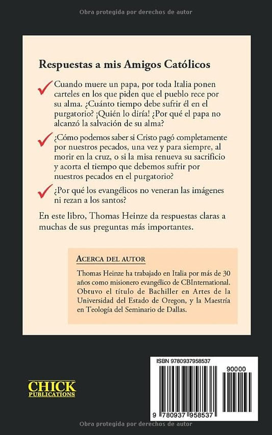 Respuestas a mis amigos católicos / Thomas Heinze