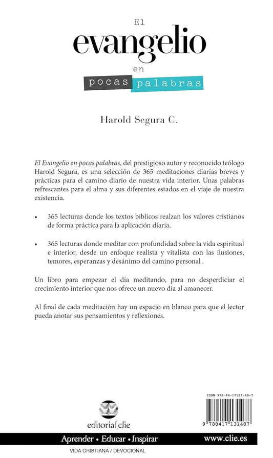 El evangelio en pocas palabras / Harold Segura