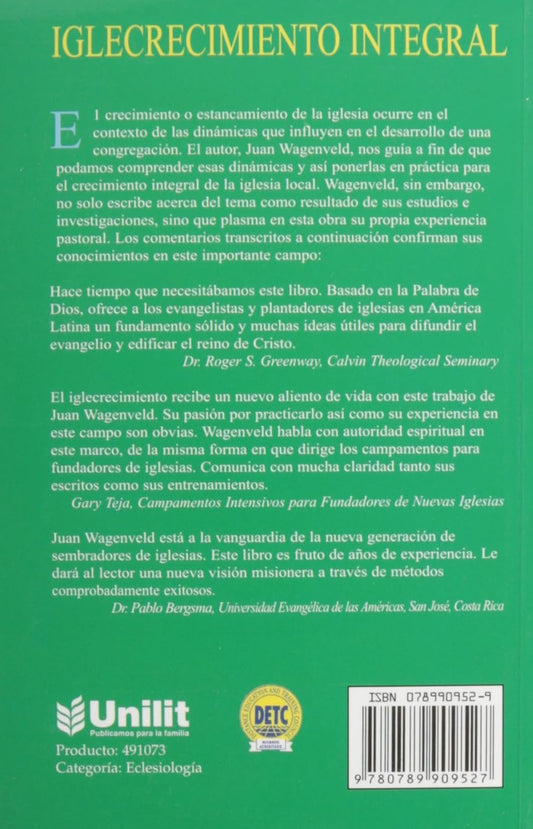 Iglecrecimiento integral / Juan Wagenveld