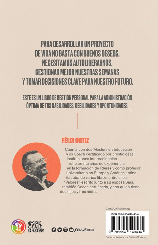 Autogestión en el liderazgo / Félix Ortiz