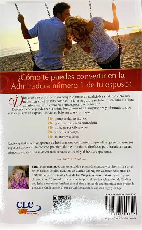 Cuando una mujer inspira a su esposo/ Cindi McMenamin