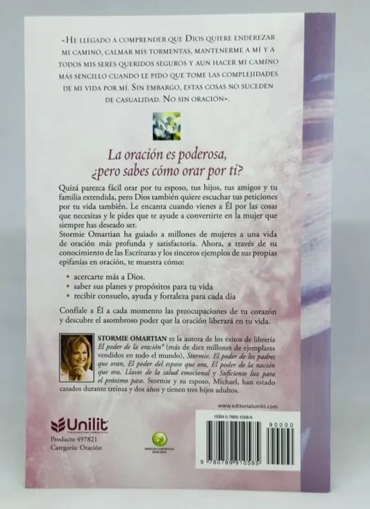 El poder de la mujer que ora/ Stormie Omartian