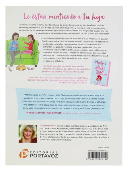 Mentiras que las niñas creen: Guía para mamas/ Dannah Gresh