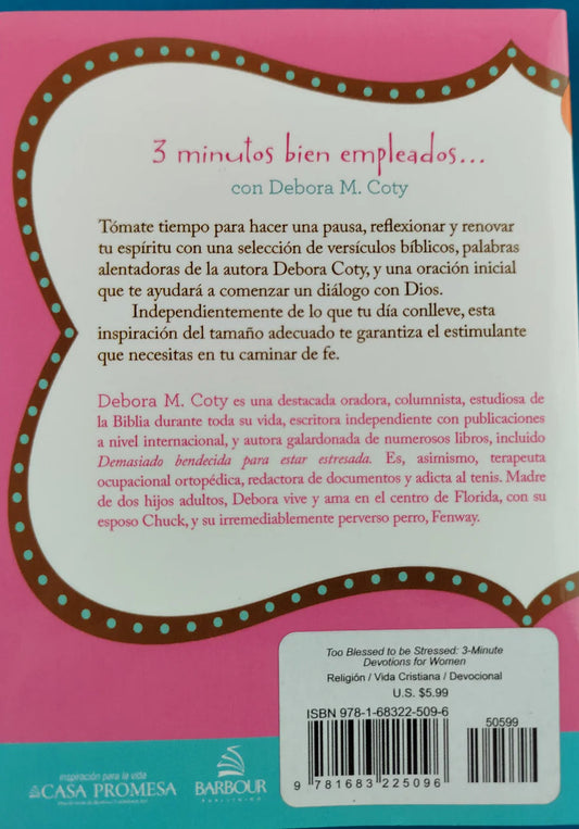 Demasiado bendecida para estar estresada/ Debora M. Coty