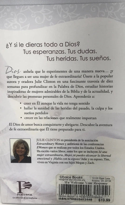 Una mujer de fe extraordinaria/ Julie Clinton