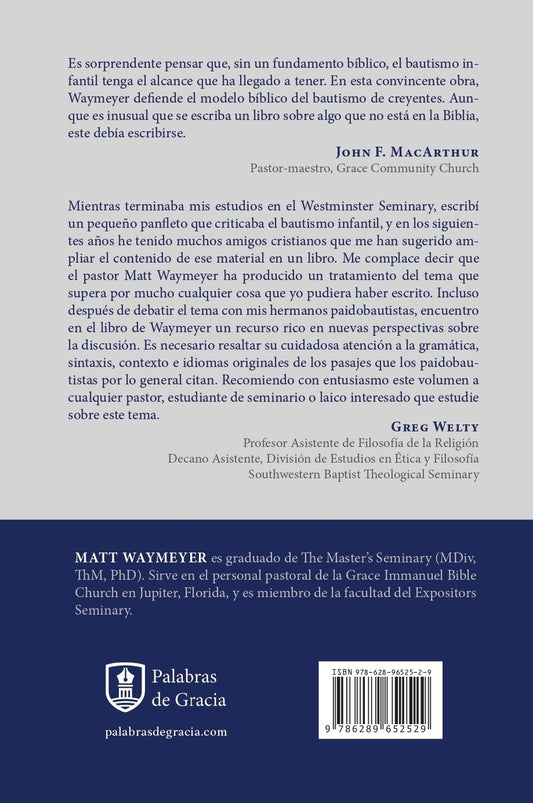 Una critica bíblica al bautismo de infantes/ Matt Waymeyer
